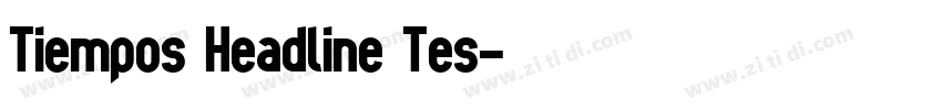Tiempos Headline Tes字体转换